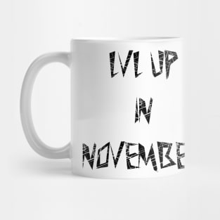 Lvl Up in November - Birthday Geeky Gift Mug